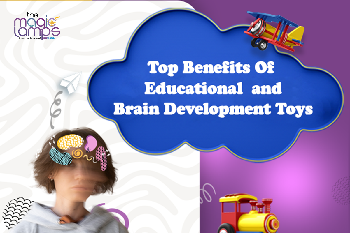 Top Benefits Of Educational and Brain Development Toys