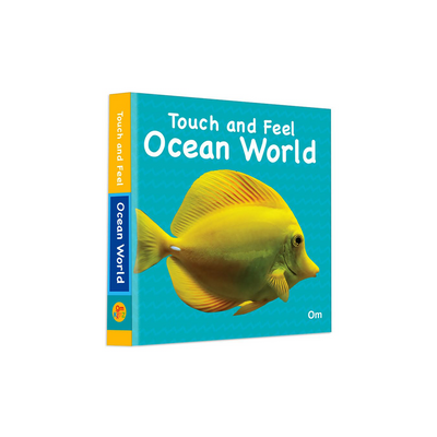 Om Board Book: Touch And Feel Ocean World (1 Year+) : Development Toys For Little Ones In India