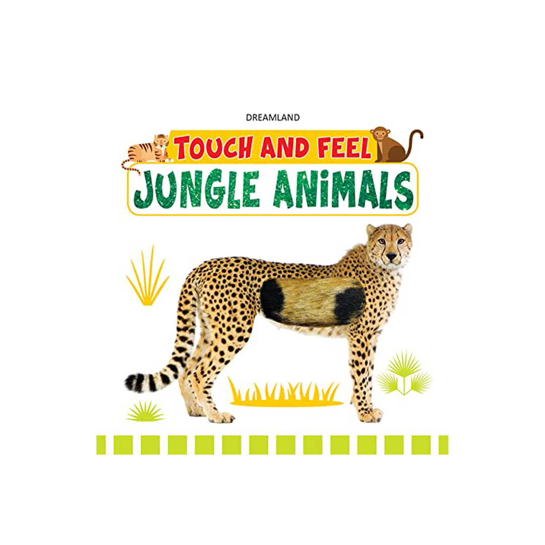 Dreamland Touch and Feel - Jungle Animals (1 Years+) : Development Toys For Little Ones In India